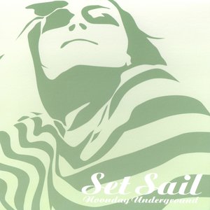Set Sail (Bonus Track Version)