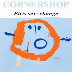 Image for 'Elvis Sex-Change'