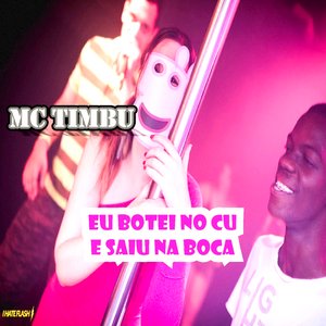 Eu Botei no Cu e Saiu na Boca - Single