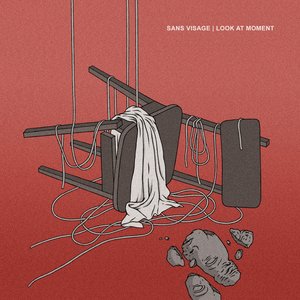 Sans Visage / Look at moment Split