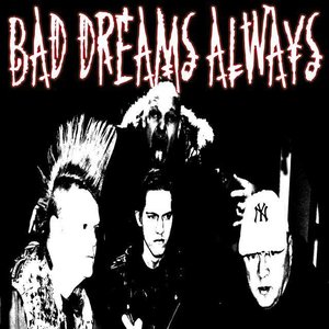 Image for 'Bad Dream Always'