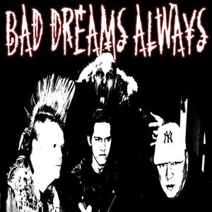 Bild für 'Bad Dream Always'