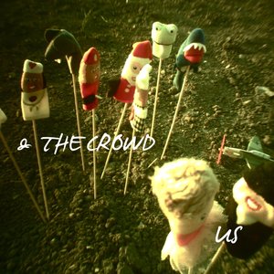 Us And The Crowd 的头像