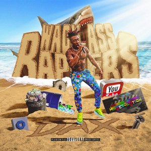DAX - Wack Ass Rappers Lyrics - Zortam Music
