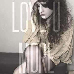 Love U More