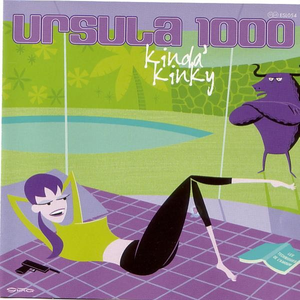 Ursula 1000 - Kinda