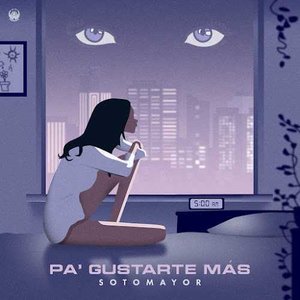 Pa' Gustarte Más - Single