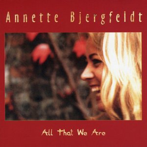 All That We Are