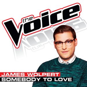 Somebody To Love (The Voice Performance) - Single