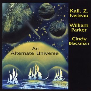 Kali. Z. Fasteau, Cindy Blackman & William Parker 的头像