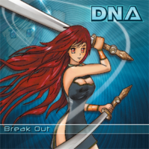 DNA - Break Out - Zortam Music