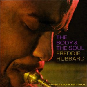 The Body and the Soul (Original Album Plus Bonus Tracks)