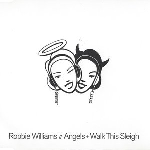 Angels / Walk This Sleigh