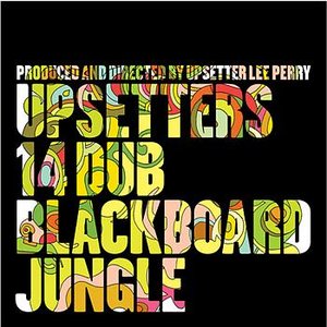 Bild för 'Upsetters 14 Dub Blackboard Jungle'