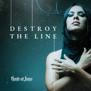 Destroy The Line - Single