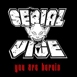You Are Heroin