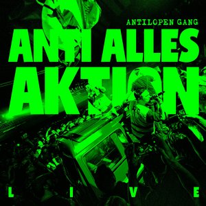 Cover Antilopen Gang – Auf sie mit Gebrüll - Live