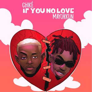 If You No Love (feat. Mayorkun) - Single