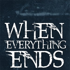 When Everything Ends 的头像