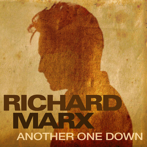 Richard Marx - Another One Down - Single - Zortam Music