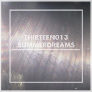 Thirteen013 SummerDreams