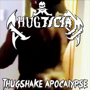 Thugshake Apocalypse