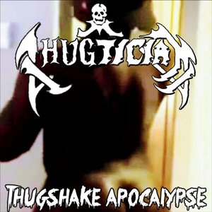 Thugshake Apocalypse