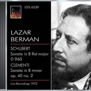 Schubert, F.: Piano Sonata No. 21 / Clementi, M.: Piano Sonata, Op. 40, No. 2 (Berman) (1972)