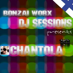 Bonzai Worx - DJ Sessions 19 - mixed by Chantola
