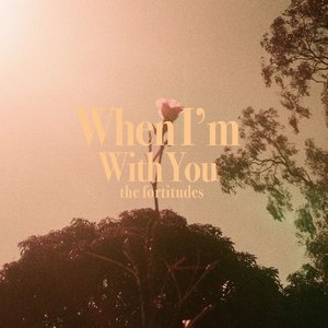 (When I'm) With You - Single