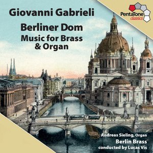 Gabrieli: Music for Brass & Organ