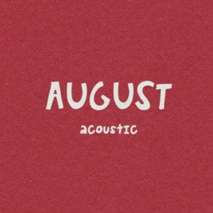 August (Acoustic) - Single