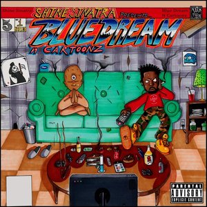 Blue Dream 'n' Cartoonz
