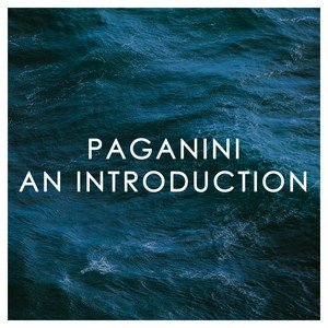 Paganini: An Introduction