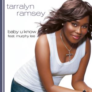 Tarralyn Ramsey - Baby U Know - Zortam Music