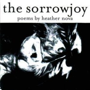 The Sorrowjoy: Poems by Heather Nova