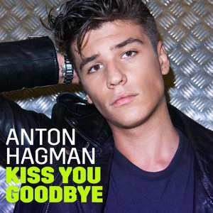 Kiss You Goodbye - Single