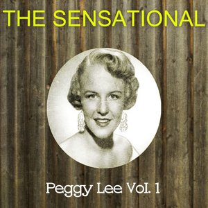 The Sensational Peggy Lee, Vol. 1