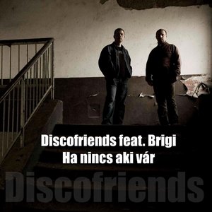 Ha Nincs Aki Vár (feat. Brigi)