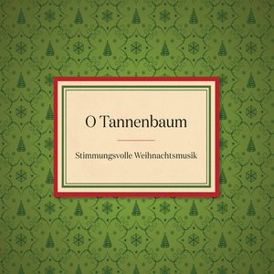 O Tannenbaum