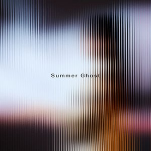 Summer Ghost - Single