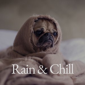 Rain & Chill