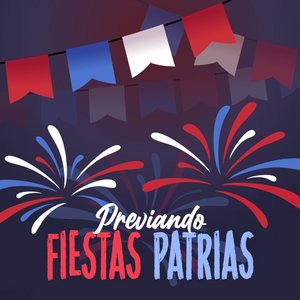 Previando Fiestas Patrias