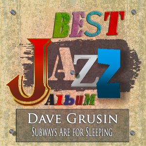 Subways Are for Sleeping (Best Jazz Album - Digitally Remastered)