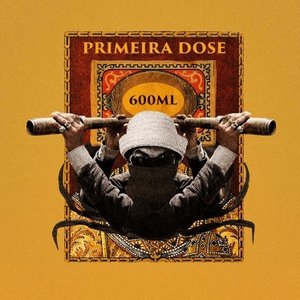 Primeira Dose (600Ml)
