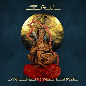 Tau & The Drones Of Praise