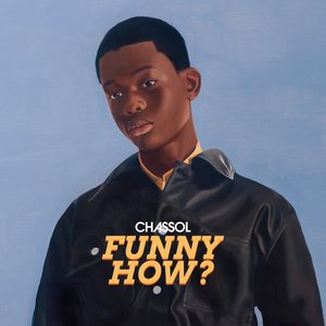 Funny How? [Explicit]