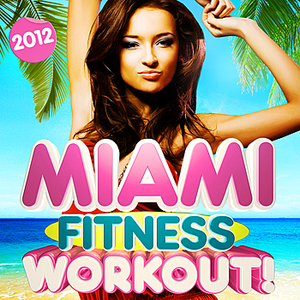 Urban MegaStarz - Miami Fitness Beach Workout Mix 2012 - 30 Dance Hits - Perfect For Dancing, Party, Body Toning, Exercise, Running & Aerobics - Zortam Music