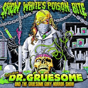 Featuring: Dr. Gruesome And The Gruesome Gory Horror Show [Explicit]