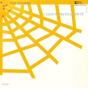 The Spiders - I Didn